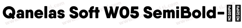 Qanelas Soft W05 SemiBold字体转换